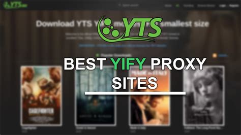 yify tv proxy|New YIFY Torrent Unblock Sites List to Access YIFY。